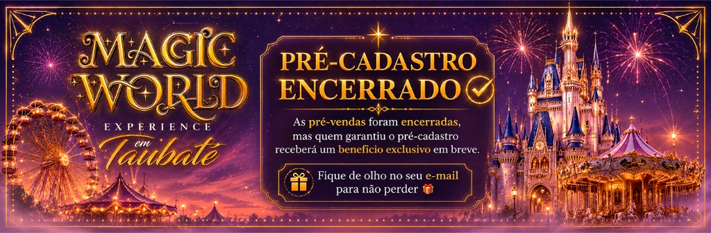 Magic World Experience em Taubaté